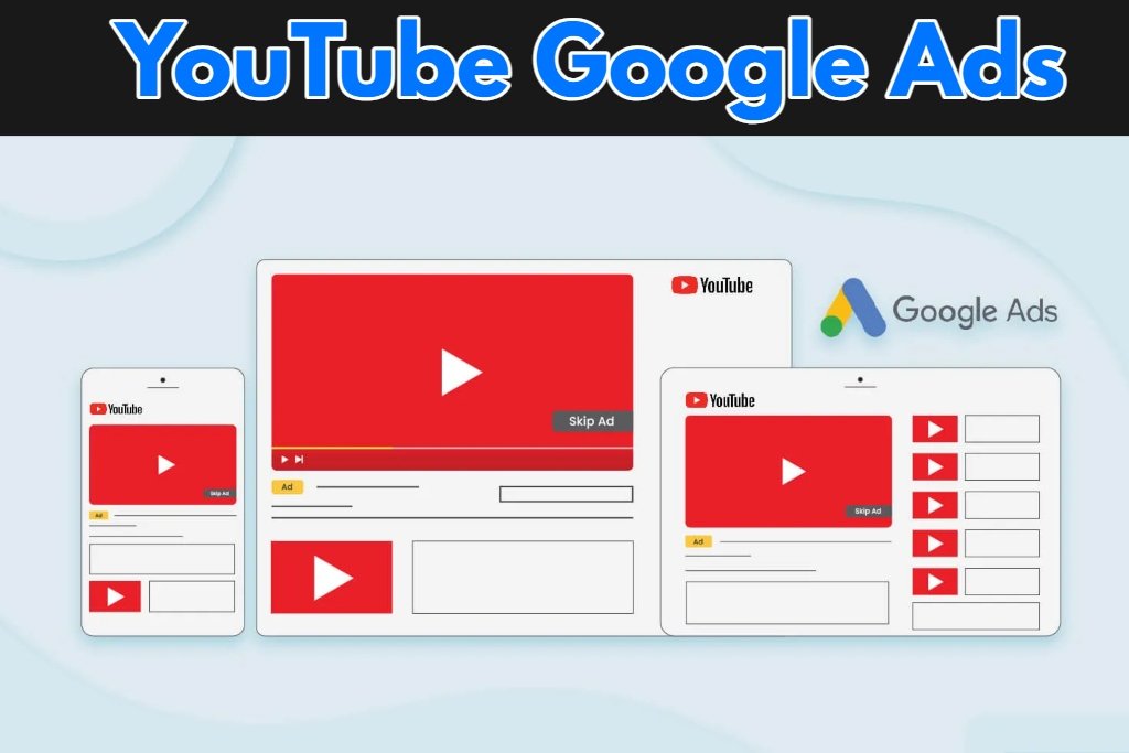 YouTube Google Ads
